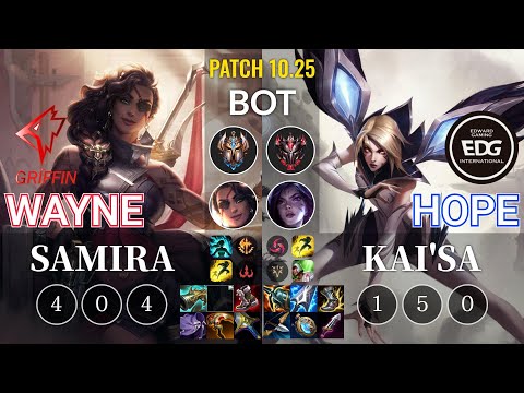GRF Wayne Samira vs EDG Hope Kai'Sa Bot - KR Patch 10.25