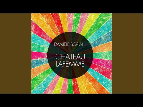 Chateau Lafemme (Soriani Deep Mix)