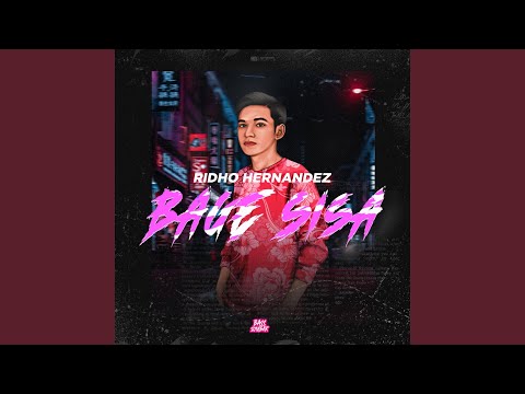 Bage Sisa (feat. Arsyih Idrak)