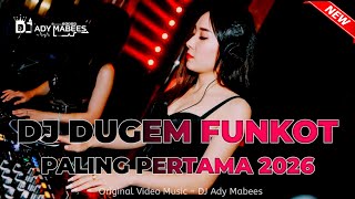 Download lagu DJ DUGEM FUNKOT PALING PERTAMA 2026 !! DJ SIAPA YANG PALING CINTA | DJ ADY MABEES TERBARU mp3