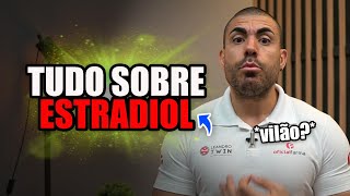 Tudo sobre estradiol
