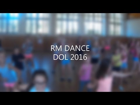 RM Dance - Dol (2016)