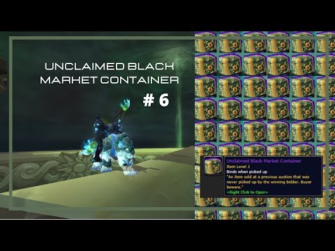 [Black Market Auction House] Unclaimed Black Market Container Opening - # 6 WoW BFA 8.3