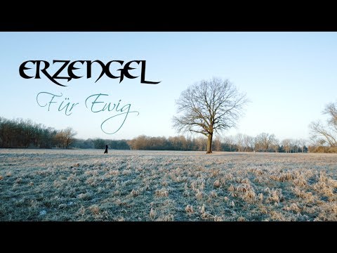ERZENGEL - Für Ewig (Official Music Video)