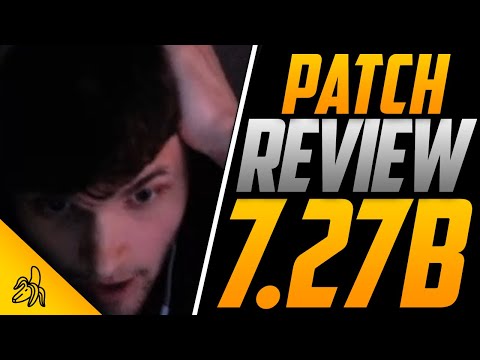 7.27b Initial Impressions and Full Patch Analysis of all the Hero Changes
