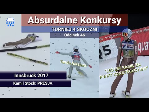 Kamil Stoch: PRESJA - Innsbruck 2017 - Absurdalne Konkursy #46