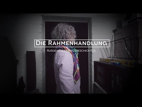 Die Rahmenhandlung – Ausgewählte Hausgeschichten (Juni 2021)