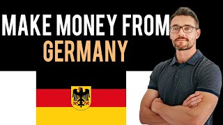 ✅ How To Make Money Online From Germany (Full Guide)
