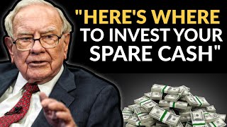 Warren Buffett: Where To Invest Spare Portfolio Cash