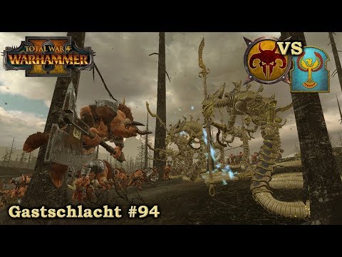 Totaler Rush - Gastschlacht #94 - Tiermenschen vs Gruftkönige - Total War: Warhammer 2 deutsch