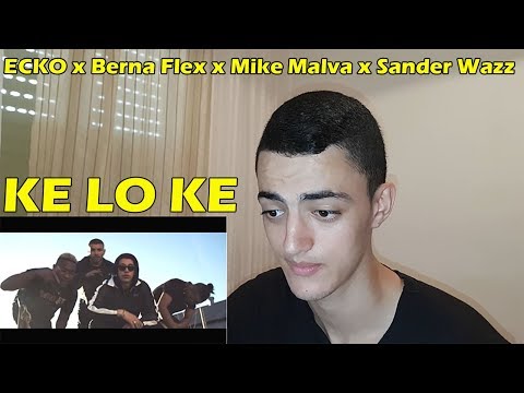 (REACCIÓN) ECKO feat. Berna Flex, Mike Malva, Sander Wazz - KE LO KE (Official Video)