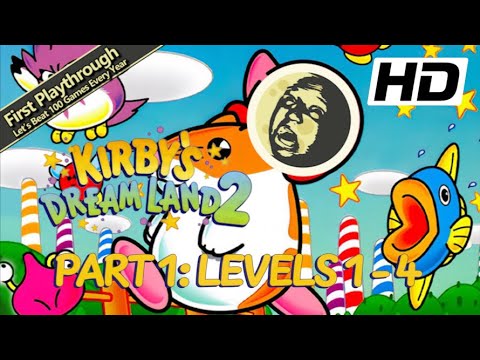 Kirby's Dream Land 2 Full Game 1st Playthrough | Part 1: Levels 1 - 4 (1st Half)
