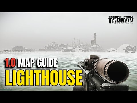 Escape from Tarkov Lighthouse Map Guide 2025 (1.0) | Extracts, Loot Routes & Rogue Tips