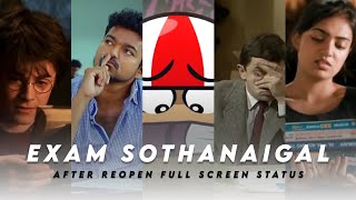 Exam Sothanaigal ?After Reopen ?? Full Screen WhatsApp Status I Motive Editor