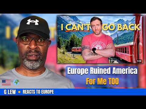 Europe Ruined America For Me Too — An American Reacts