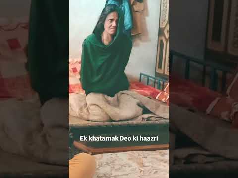Khatarnak Deo ki haazri || Kala Jadu kay Asraat subscribed channel whats app 00923045172132