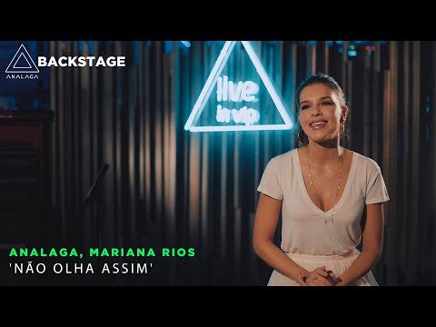 Backstage Vip - Mariana Rios (Não Olha Assim)