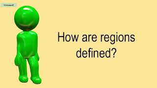 How Are Regions Defined