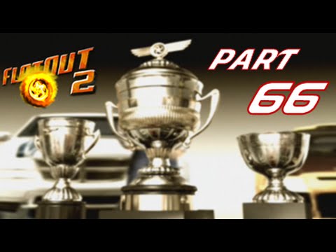 Let's Play: Flatout 2! - Part 66 - WE MADE IT!