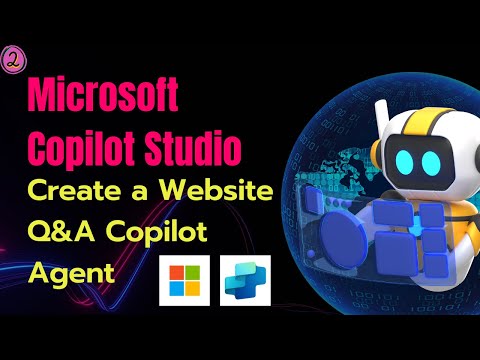 2. Create a Website Q&A Copilot Agent Using Microsoft Copilot Studio and Generative AI | Beginners