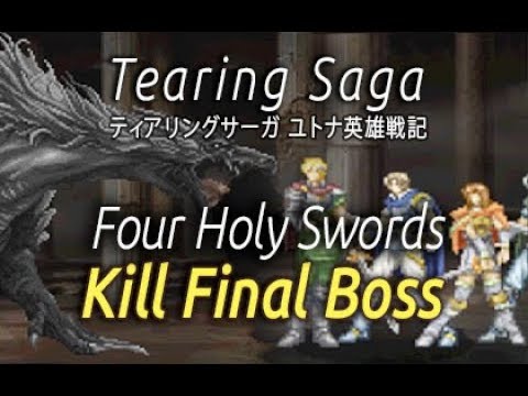 Tearing Saga - Kill Final Boss
