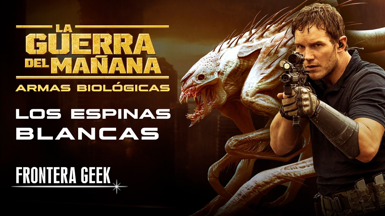 ¿Qué son los ESPINAS BLANCAS de LA GUERRA DEL MAÑANA? | THE TOMORROW WAR - The White Spikes - Reseña