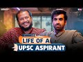 Life Of A UPSC Aspirant | Ft. Abhishek Kapoor & Tushar Khair | RVCJ