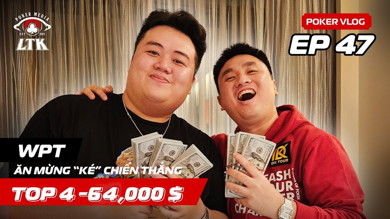 POKER VLOG | KYLE BẢO DIỆP | TẬP 47: Thắng lớn tại WPT, mang về giải thưởng KHỔNG LỒ!