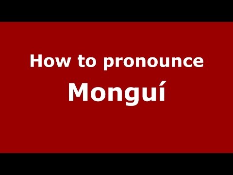 How to pronounce Monguí (Colombian Spanish/Colombia)  - PronounceNames.com