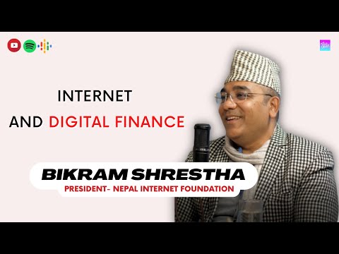 Digital Literacy || Bikram Shrestha || President- Nepal Internet Foundation
