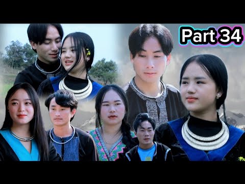 Kev Hlub Koom Niam Tsis Koom Txiv Part 34