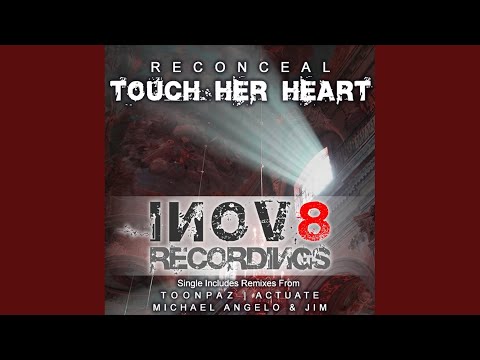 Touch Her Heart (Michael Angelo & Jim Remix)