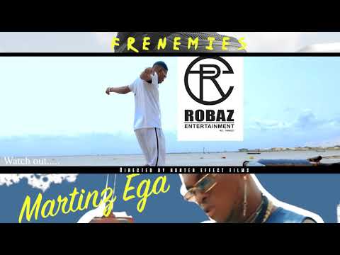 Martinz Ega - Frenemies