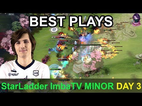 StarLadder ImbaTV Dota 2 Minor BEST PLAYS Day 3 Highlights Dota 2 Time 2 Dota #dota2