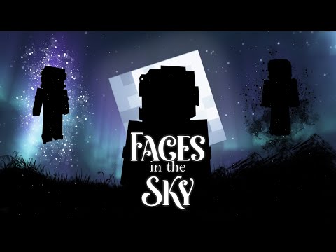 Faces in the Sky (Minecraft Movie) - Part 3
