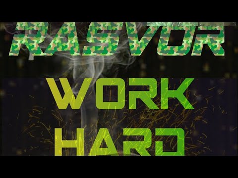 RasVor - Work Hard (lyrics video)