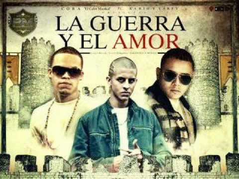 La Guerra y El Amor - Kario y Yaret ft. Cora 'El Calor Muzikal' (original)
