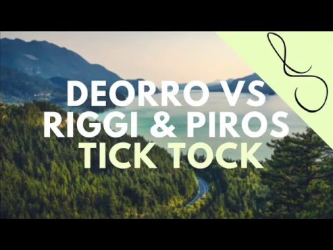Deorro vs Riggi & Piros - Tick Tock (ARCCI HardStyle Edit)