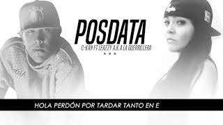 C Kan // Posdata // Ft Leazzy (LIRYCS)