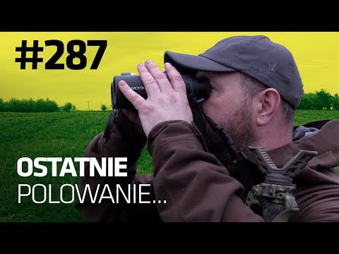 Darz Bór odc 287 - Ostatnie polowanie.. oraz Targi H Expo 2018