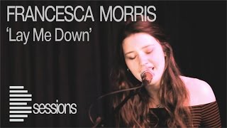 Francesca Morris - 'Lay Me Down': Brighton Music Artist - Live Music Session (Bsession)