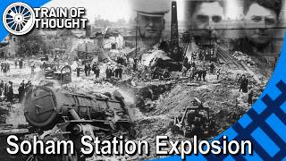 The Train that almost Destroyed a Town - Soham Rail Disaster