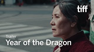 YEAR OF THE DRAGON Trailer | TIFF 2025