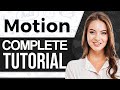 Motion Tutorial For Beginners 2024: How To Use Motion