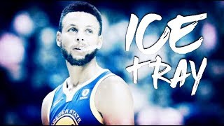 Stephen Curry “Ice Tray” Mix