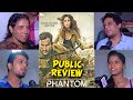 Phantom Public Review | Saif Ali Khan | Katrina Kaif