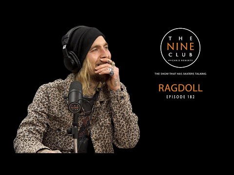 Ragdoll | The Nine Club With Chris Roberts - Episode 182