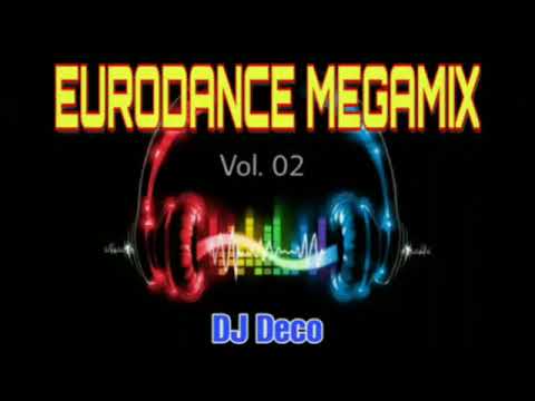 Eurodance Megamix - Vol. 02 - DJ Deco