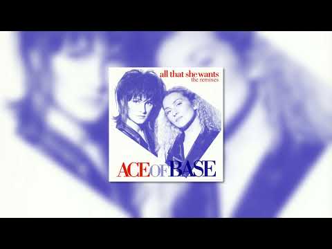 Ace of Base - All That She Wants (Audio)
