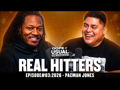 Real Hitters w/ Pacman Jones | DOPE AS USUAL Podcast